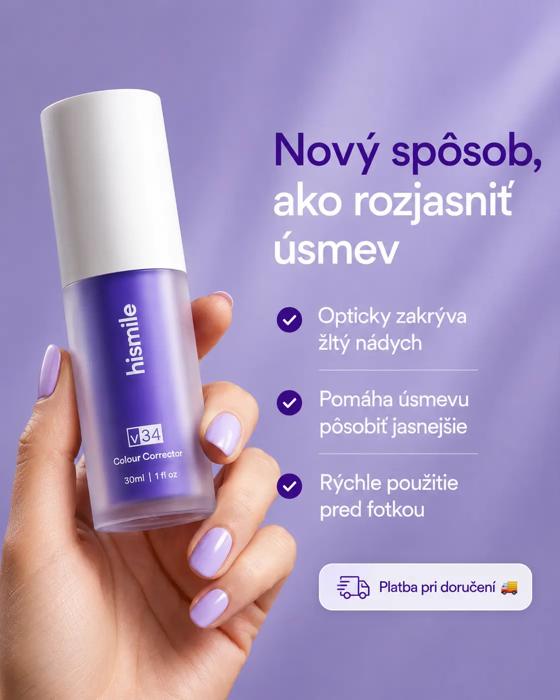 Výhody hismile v34 Colour Corrector